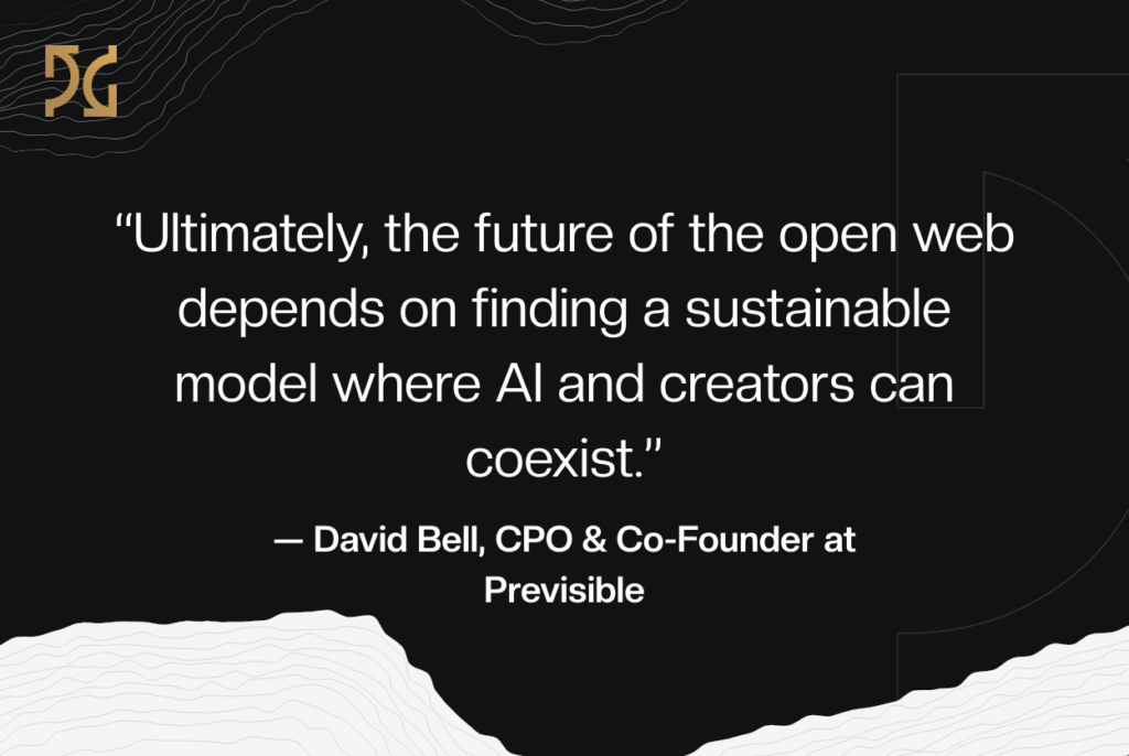 A quote on a black background reads: “Ultimately, the future of the open web depends on finding a sustainable model where AI and creators can coexist.” —David Bell, CPO & Co-Founder at Previsible, sharing key SEO insights.