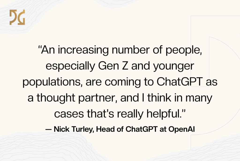 A quote from Nick Turley, Head of ChatGPT at OpenAI, about Gen Z and young people using ChatGPT as a thought partner to gain valuable SEO insights and fresh perspectives.